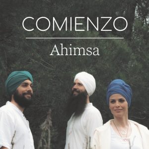 Ahimsa – COMIENZO